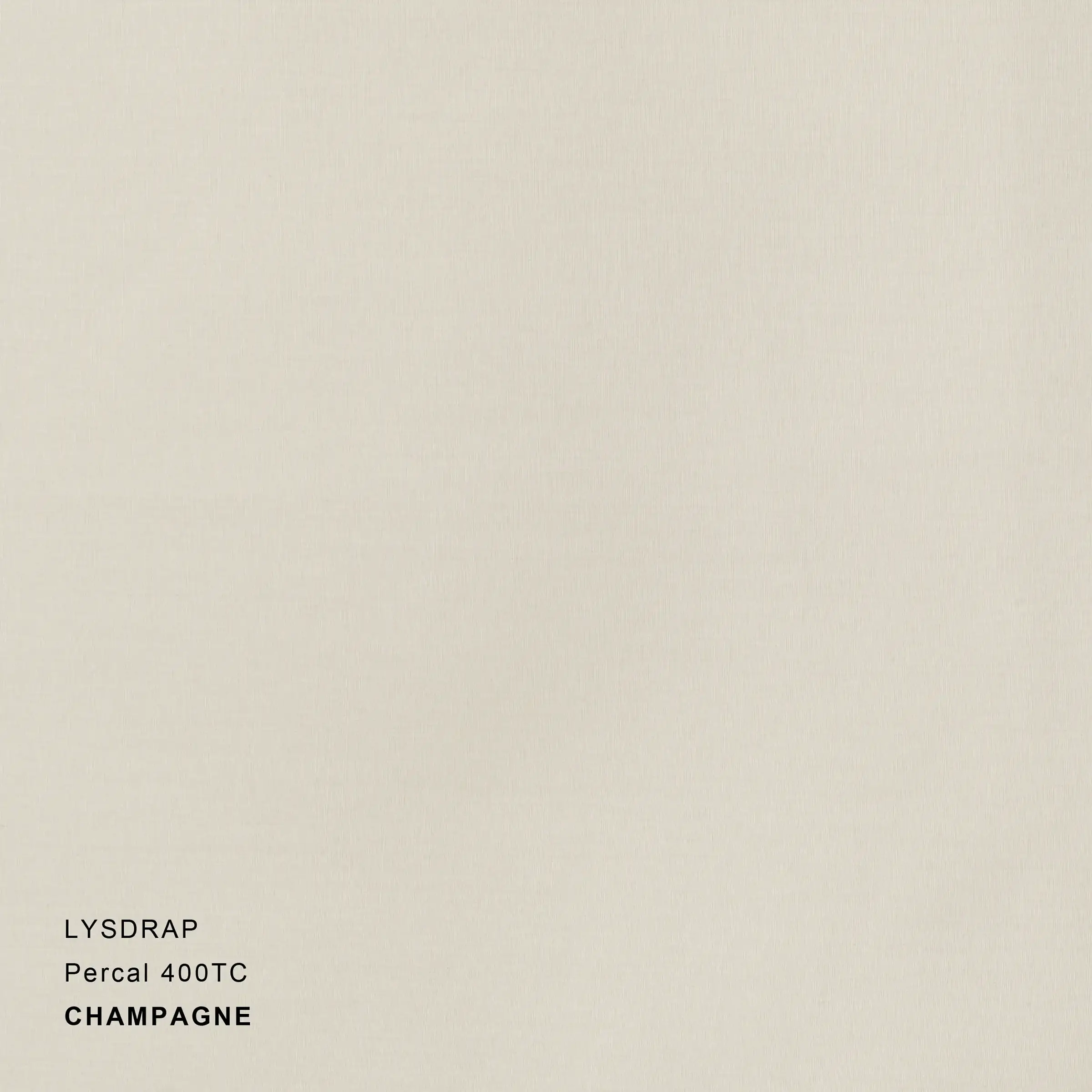 Lysdrap Laken Virgo Percal 400TC Champagne